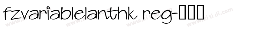 fzvariablelanthk reg字体转换